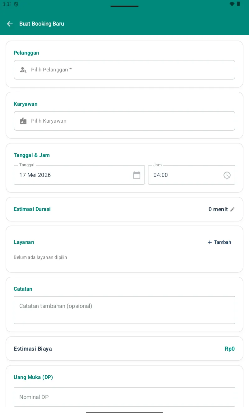 Form Buat Booking Baru โ Pelanggan*, Karyawan, Tanggal & Jam, Estimasi Durasi, Layanan, Catatan, Estimasi Biaya, Uang Muka (DP)