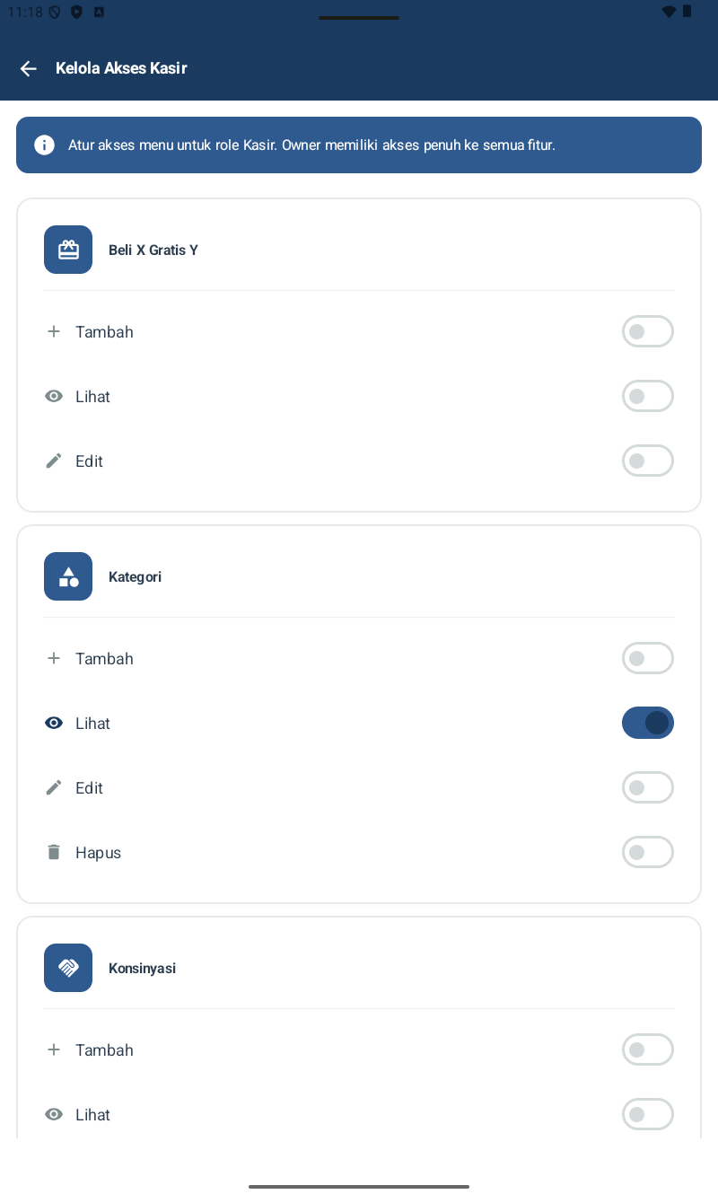 Halaman Kelola Akses Kasir β header navy 'Kelola Akses Kasir', info banner biru: 'Atur akses menu untuk role Kasir. Owner memiliki akses penuh ke semua fitur.' List menu dengan toggles per CRUD action. Menu visible: Beli X Gratis Y (Tambah/Lihat/Edit toggles off), Kategori (Tambah off, Lihat on, Edit/Hapus off), Konsinyasi (Tambah off, Lihat starting to show)