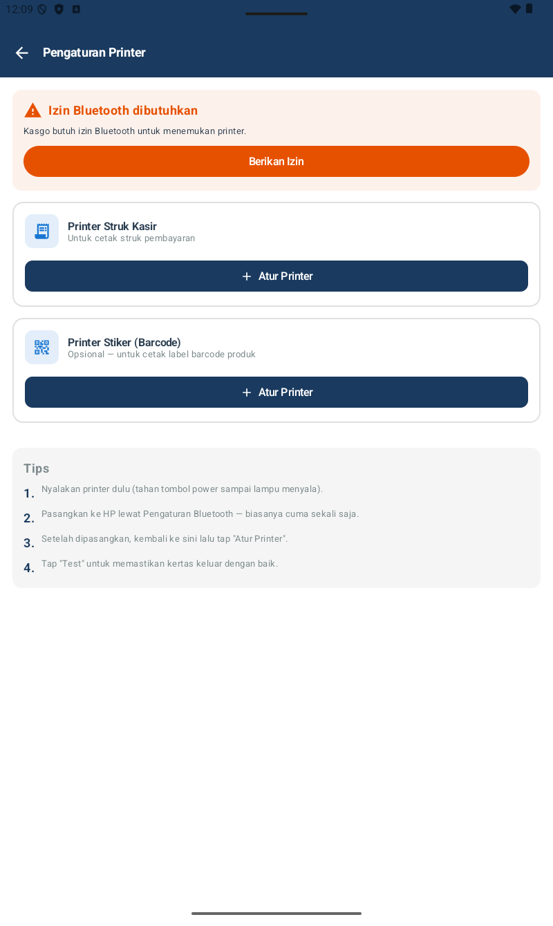 Halaman Pengaturan Printer โ banner peringatan oranye 'Izin Bluetooth dibutuhkan / Kasgo butuh izin Bluetooth untuk menemukan printer' dengan tombol Berikan Izin. Section Printer Struk Kasir (Untuk cetak struk pembayaran) + tombol '+ Atur Printer'. Section Printer Stiker (Barcode) (Opsional โ untuk cetak label barcode produk) + tombol '+ Atur Printer'. Section Tips: 1. Nyalakan printer dulu, 2. Pasangkan ke HP lewat Pengaturan Bluetooth, 3. Setelah dipasangkan kembali ke sini lalu tap 'Atur Printer', 4. Tap 'Test' untuk memastikan kertas keluar dengan baik