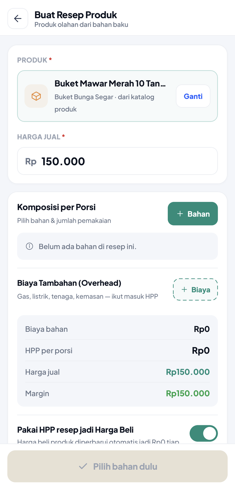 Form Buat Resep Produk: produk Buket Mawar Merah 10 Tangkai dari katalog, Harga Jual Rp150.000, dan bagian Komposisi per Porsi yang masih kosong
