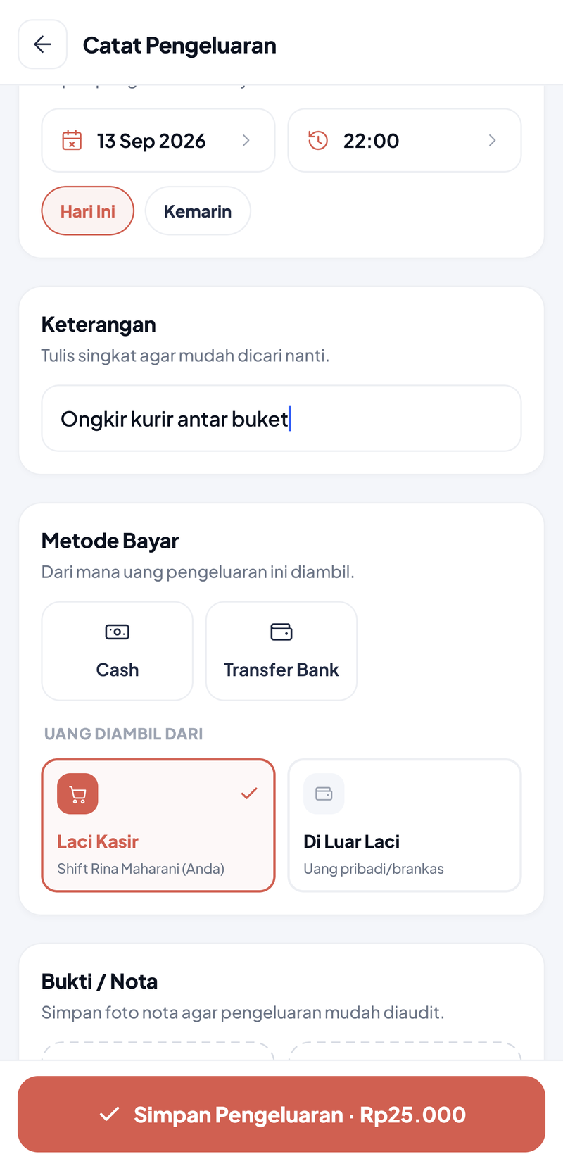 Pengeluaran Ongkir kurir antar buket: Metode Bayar Cash, Uang Diambil Dari Laci Kasir shift Rina Maharani atau Di Luar Laci uang pribadi/brankas, Bukti/Nota, tombol Simpan Pengeluaran · Rp25.000