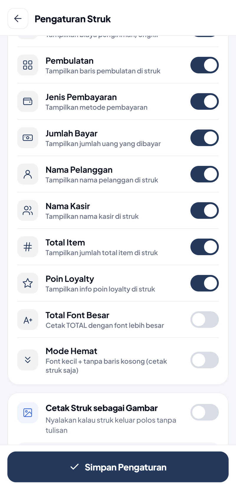 Lanjutan daftar sakelar: Pembulatan, Jenis Pembayaran, Jumlah Bayar, Nama Pelanggan, Nama Kasir, Total Item, dan Poin Loyalty menyala; Total Font Besar dan Mode Hemat mati; di bawahnya kartu Cetak Struk sebagai Gambar dengan sakelar mati