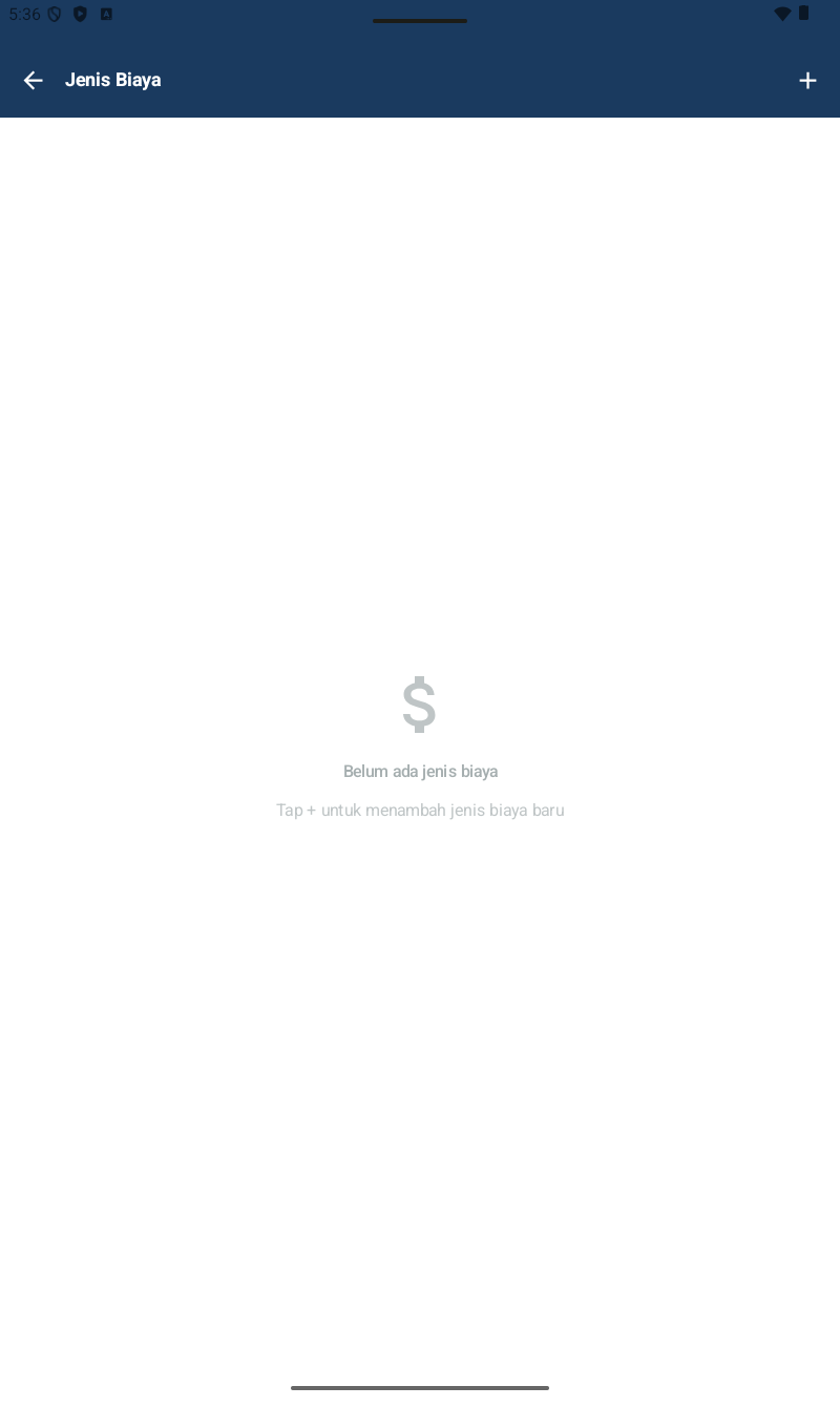 Halaman Jenis Biaya โ header navy 'Jenis Biaya'. Empty state dengan icon dollar besar: 'Belum ada jenis biaya / Tap + untuk menambah jenis biaya baru'. (+) di pojok kanan atas header.