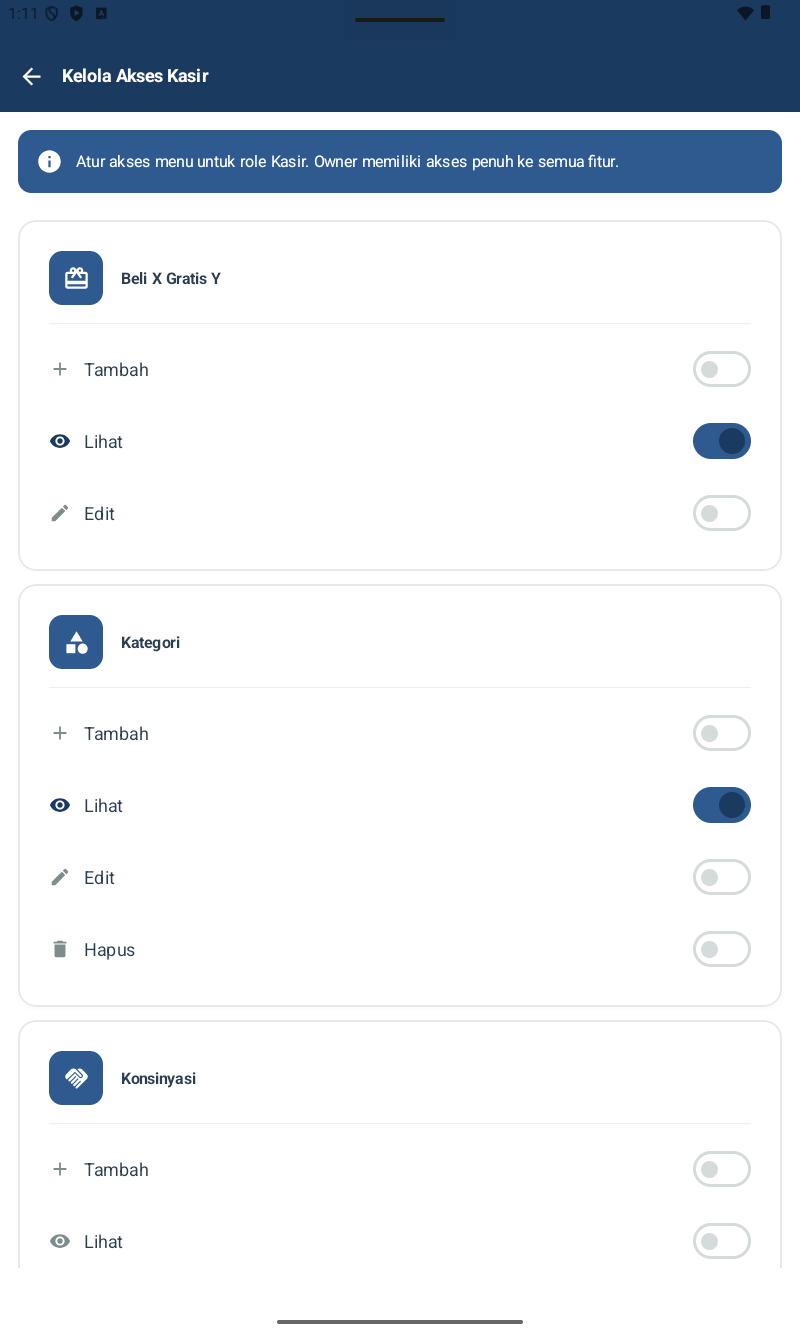 Halaman Kelola Akses Kasir โ header navy. Info banner biru: 'Atur akses menu untuk role Kasir. Owner memiliki akses penuh ke semua fitur.' List menu dengan toggle granular per CRUD: Beli X Gratis Y (Tambah off, Lihat on, Edit off), Kategori (Tambah off, Lihat on, Edit off, Hapus off), Konsinyasi (Tambah off, Lihat on dst.)